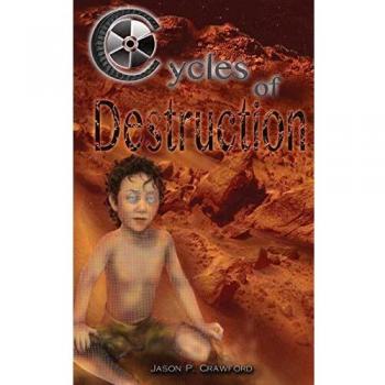Ciclos de Destrucción: Volumen 1 - Libro de Jason P. Crawford