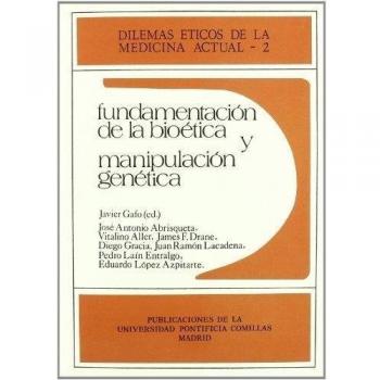 Fundamentación de la bioética y manipulación genética