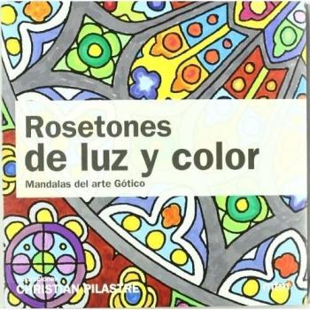 Rosetones de luz y color: mandalas arte gótico