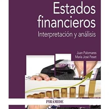 Estados financieros: Interpretación y análisis