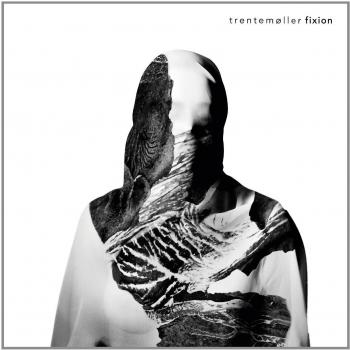 Fixion - Trentemoller