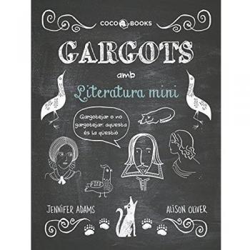 Gargots amb Literatura mini - Jennifer Adams