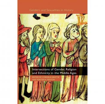 Intersections of Gender, Religion and Ethnicity in the Middle Ages