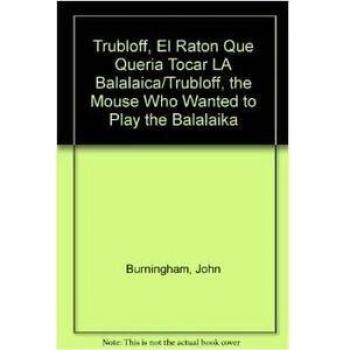 Trubloff, el raton que queria tocar la balalaica