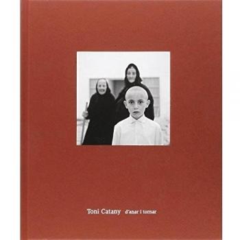 TONI CATANY. D´ANAR I TORNAR