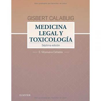 Gisbert Calabuig. Medicina legal y toxicológica - 7ª edición