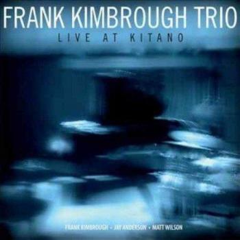 Live At Kitano - Trio Frank Kimbrough