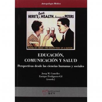 Educación, comunicación y salud: Perspectivas desde las ciencias humanas y sociales: 25 - VARIOS AUTORES