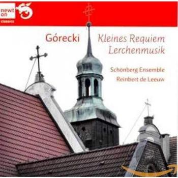 GORECKI: Kleines Requiem, Lerchenmusik