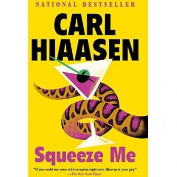 Squeeze Me: A Humorous Novel in Paperback by Carl Hiaasen