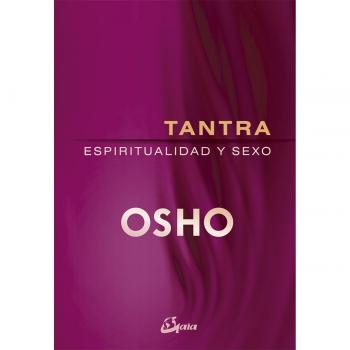 Tantra. Espiritualidad y sexo