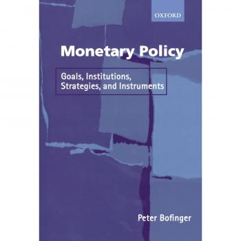Monetary Policy Handbook: Goals, Institutions, Strategies & Instruments by Peter Bofinger