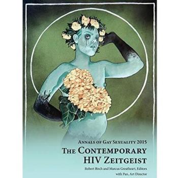 Anales de Sexualidad Gay 2015: El Zeitgeist Contemporáneo del VIH por Robert Birch