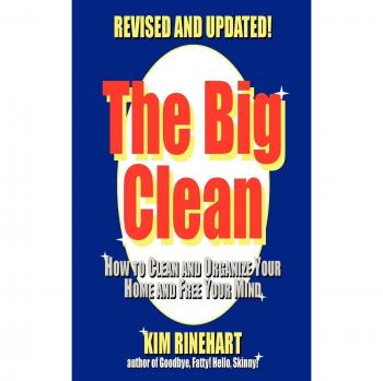 The Big Clean: Home Organization and Mindfulness Guide (Revised Edition)