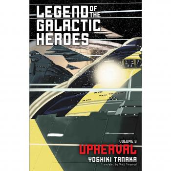 Legend of the Galactic Heroes 09: Upheaval: Volume 9