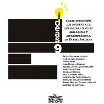 Sobre evolución del hombre a la luz de las ciencias biológicas y metabiológicas, de Rafael Jordana: 9