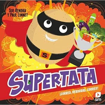 ¡Corred, verduras, corred! (Supertata