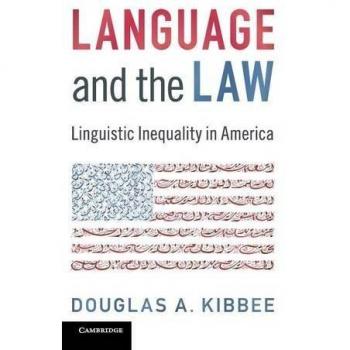 Lenguaje y Derecho: Desigualdad Lingüística en América - Douglas A. Kibbee