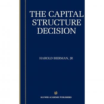 Capital Structure Decision: A Comprehensive Guide to Financial Strategy