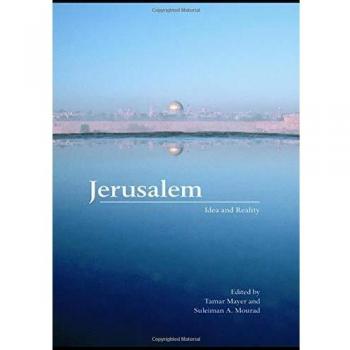 Jerusalem: Idea and Reality
