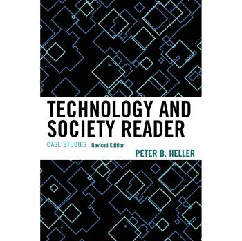 Revised Edition Technology and Society Case Studies Reader