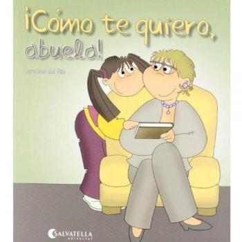 Cómo te quiero, abuela!: ¡Hoy es un día especial! 5