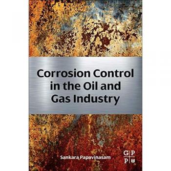 Corrosion Control in the Oil and Gas Industry