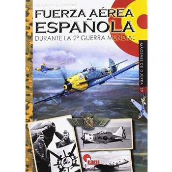 Fuerza Aérea Española durante la 2ª Guerra Mundial: durante la Segunda Guerra Mundial: 29