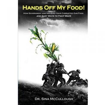 Hands Off My Food!: A Guide to Understanding Food Corruption and Empowering Consumer Action