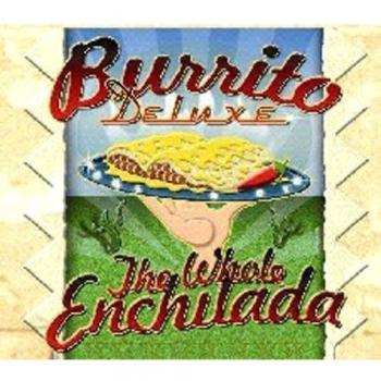 The Whole Enchilada