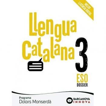 Dolors Monserdà 3 ESO. Llengua catalana: Novetat