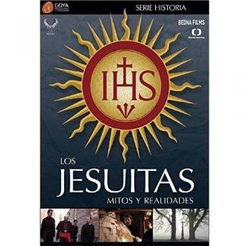 Los Jesuitas: mitos y realidades [DVD]