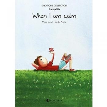 When I am calm: Emotions 9 - Mireia Canals Botines