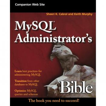 MySQL Administrator's Comprehensive Guide