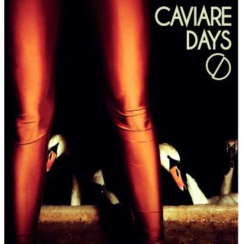 Caviare Days