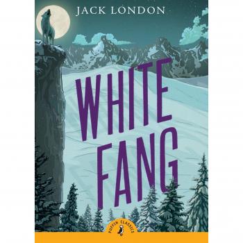 White Fang: Jack London