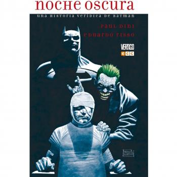 Noche Oscura: Una historia verídica de Batman