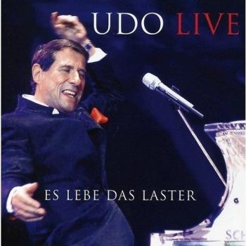 Es Lebe das Laster-Udo Live