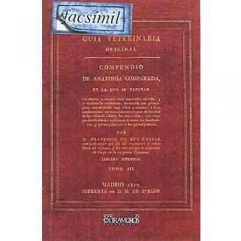 Guia veterinaria original tomo III - compendio de anatomia comparada