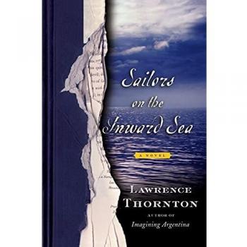 Sailors on the Inward Sea: A Novel