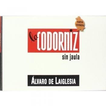 La codorniz sin jaula