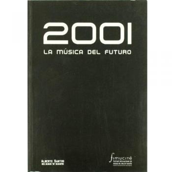 2001. La música del futuro