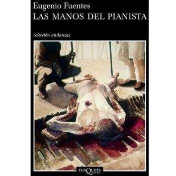 Las manos del pianista - Eugenio Fuentes