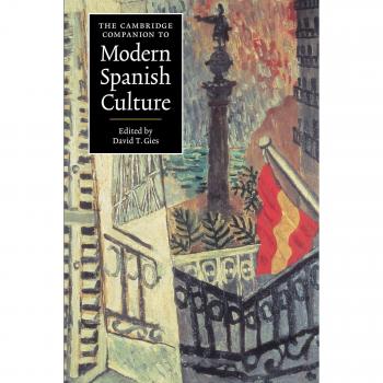 The Cambridge Companion to Modern Spanish Culture