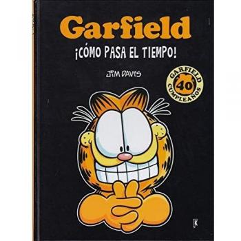 Garfield ¡Cómo pasa el tiempo!: 40 Aniversario - Jim Davisâ