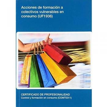Acciones de formación a colectivos vulnerables en consumo