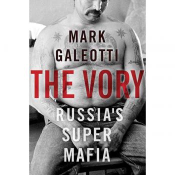 The Vory: Russia's Super Mafia