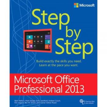 Microsoft Office Professional 2013 Step by Step