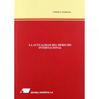 La actualidad del derecho internacional
