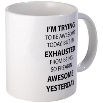 ilieniy Funny mug-i am Trying To Be Awesome tazas